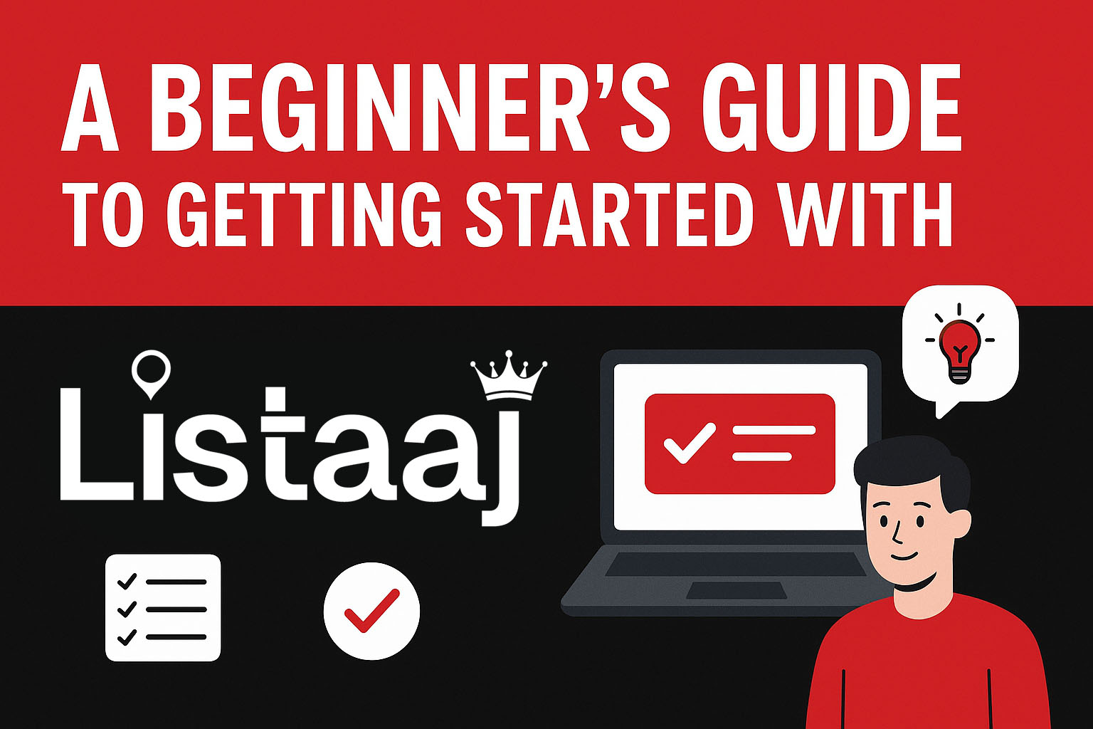 A Beginner's Guide to Getting Started with Listaaj